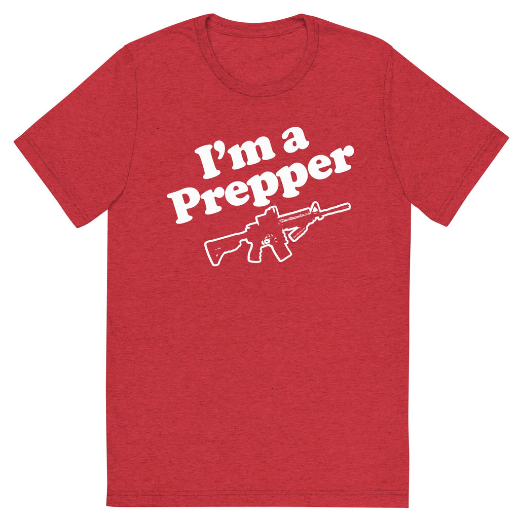 I'm A Prepper Tri-Blend Graphic T-Shirt