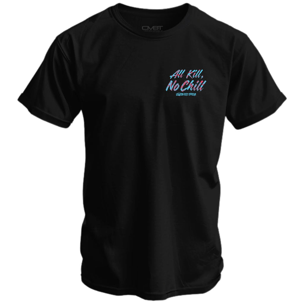 All Kill No Chill Men's T-Shirt