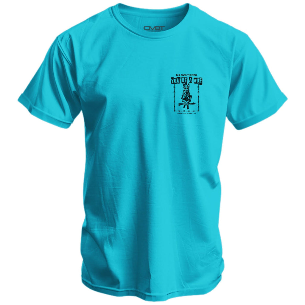 My Dog Thinks You're A Hoe Men's T-Shirt