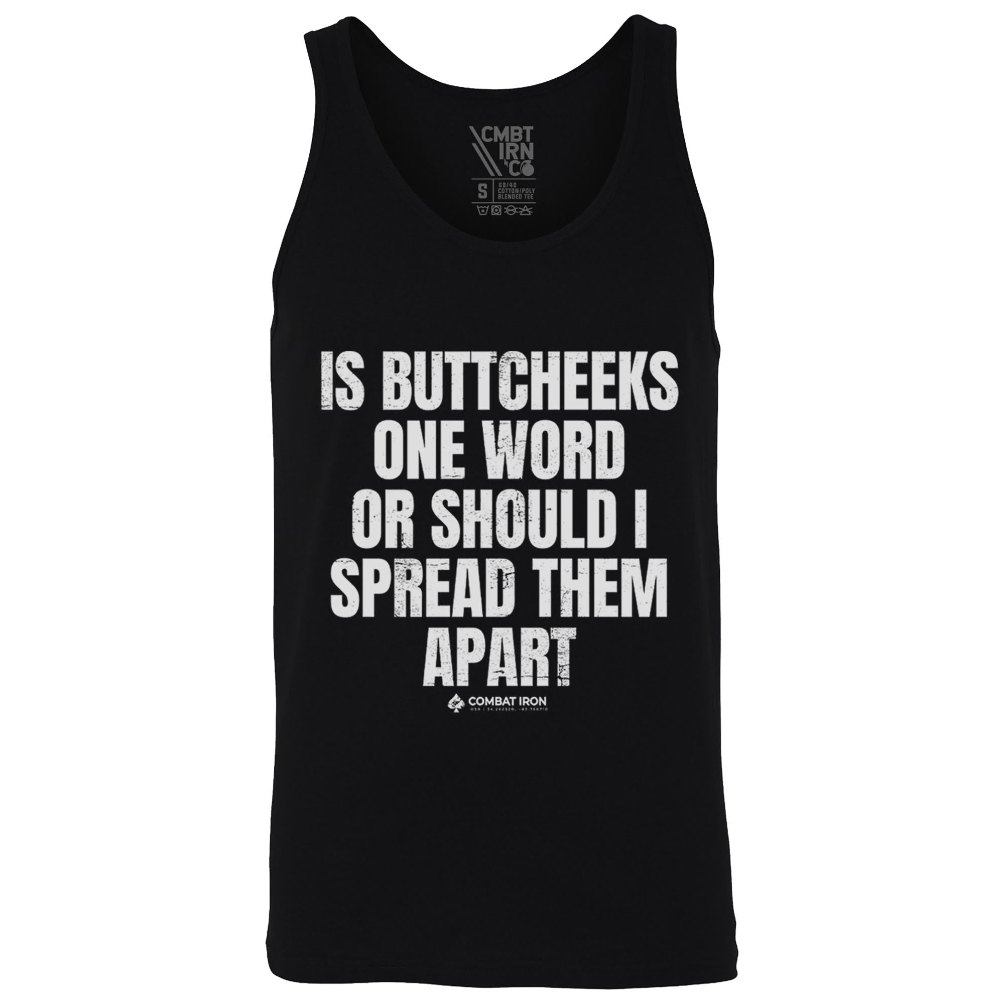 Is Buttcheeks One Word Or Should I Spread Them Apart Men's Tank