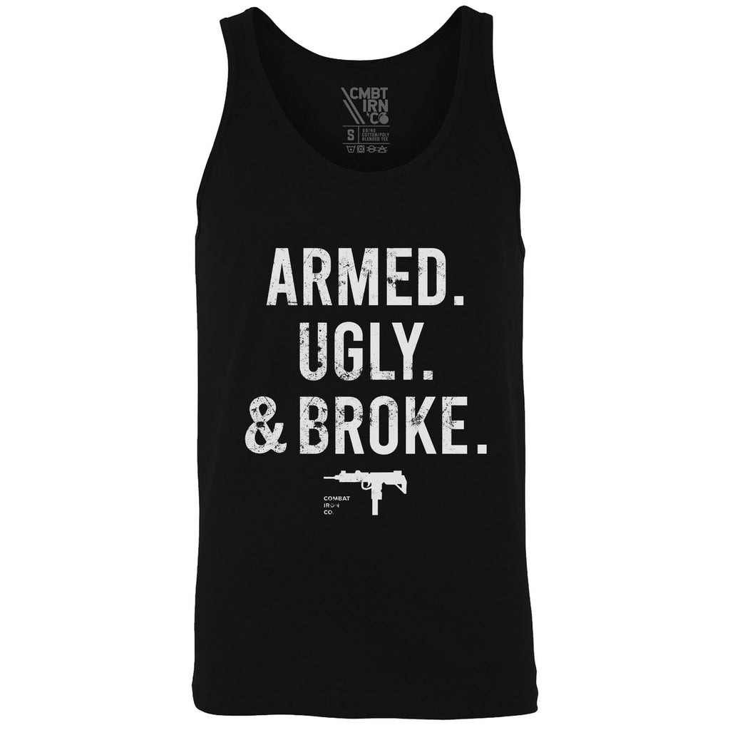 Armed, Ugly, And Broke Men's Tank