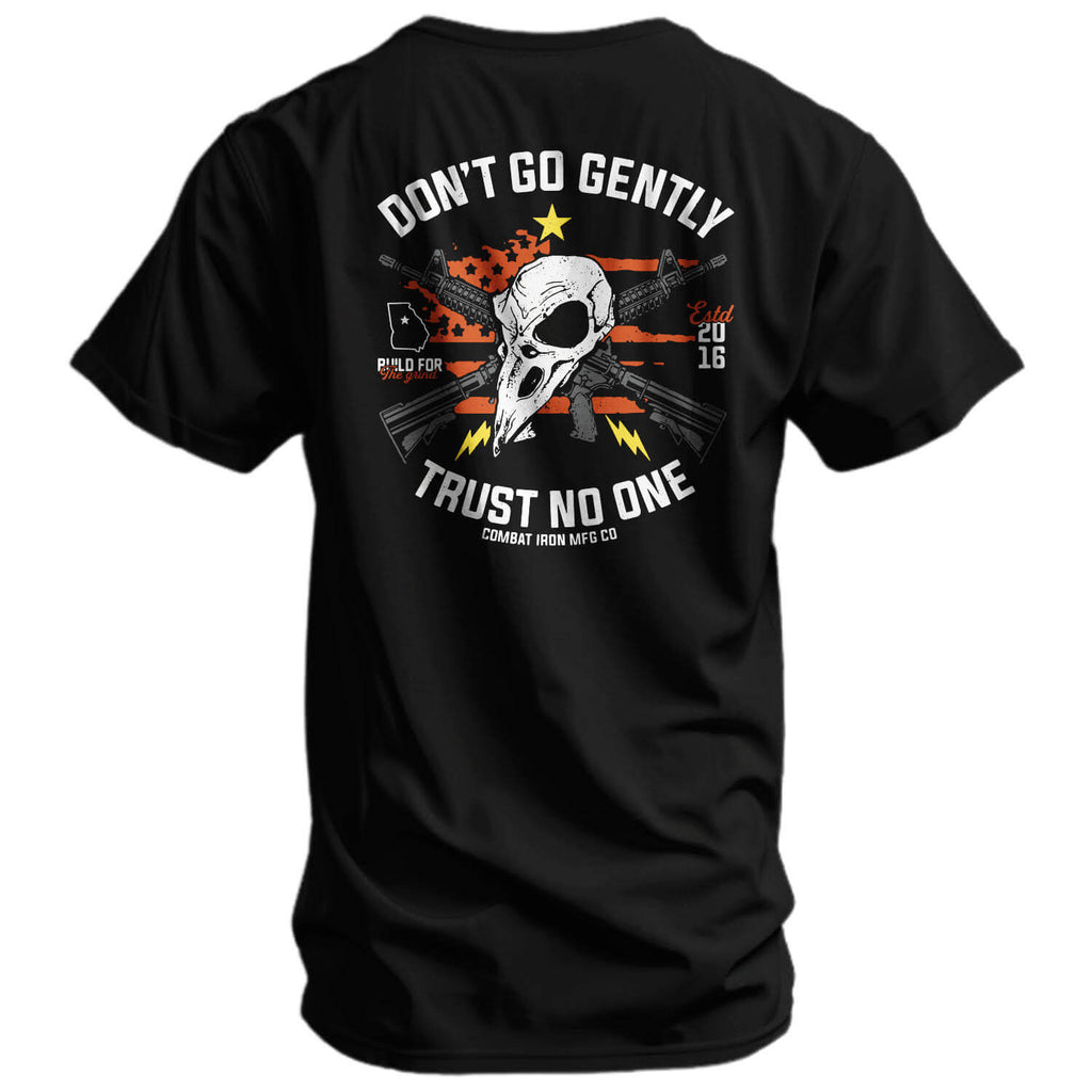 Don't Go Gently. Trust No One Men's T-Shirt