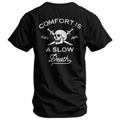 Comfort Is A Slow Death Men's T-Shirt