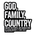 God, Family, Country | Charlie Kirk Support Decal