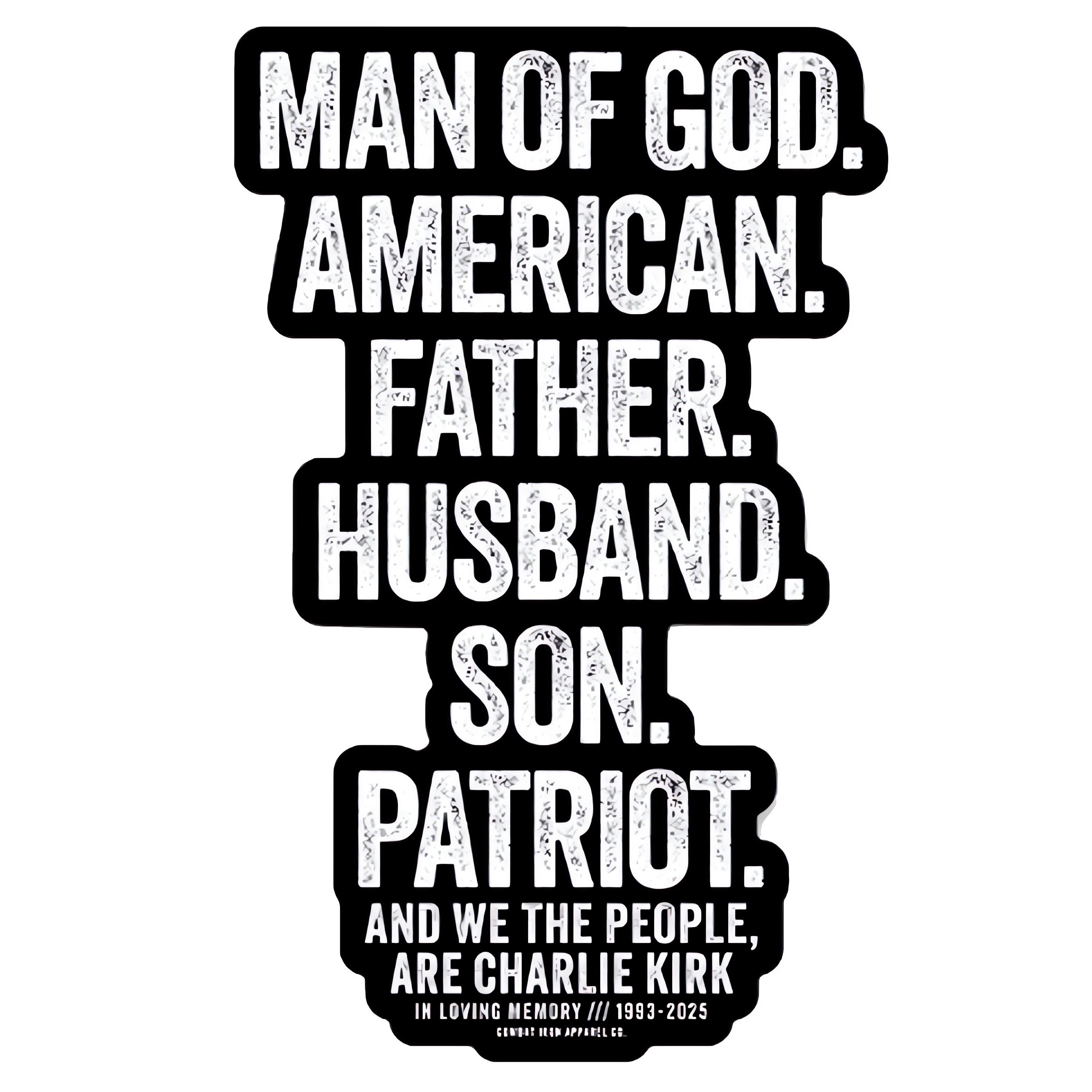 Man Of God. | Charlie Kirk Support Decal