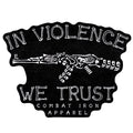 In Violence We Trust AK Decal