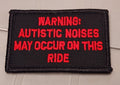 ASOS - Warning: Autistic Noises May Occur On This Ride - 2x3 - Black w/Red